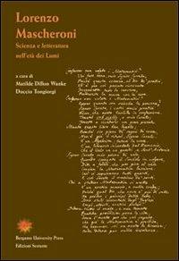 Lorenzo Mascheroni. Scienza e letteratura nell'età dei lumi - copertina