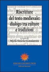 Riscritture del testo medievale: dialogo tra culture e tradizioni - copertina