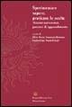 Libro Sperimentare sapere, praticare le scelte. Tirocini universitari, percorsi di apprendimento 