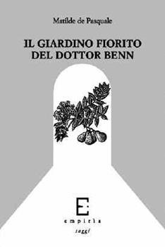 Libro Il giardino fiorito di G. Benn e altri saggi Matilde De Pasquale
