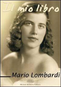 Il mio libro - Mario Lombardi - copertina