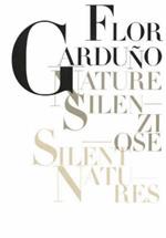 Flor Garduño. Nature silenziose. Ediz. italiana e inglese