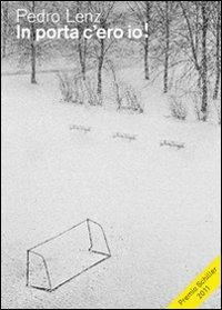 In porta c'ero io! - Pedro Lenz,Simona Sala - ebook