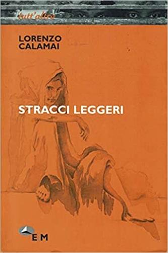 Stracci leggeri - Lorenzo Calamai - copertina