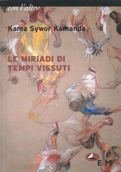 Le miriadi di tempi vissuti - Kama Syvor Kamanda - copertina