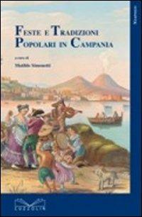 Feste e tradizioni popolari in Campania - copertina