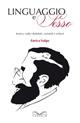 Linguaggio e sesso. Lessico, radici dialettali, curiosità e scherzi - Enrico Volpe - copertina