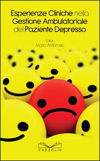 Esperienze cliniche nella gestione ambulatoriale del paziente depresso - copertina