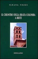 Il chiostro della beata Colomba a Rieti