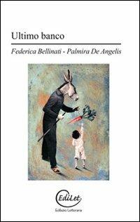 Ultimo banco - Federica Bellinati,Palmira De Angelis - copertina