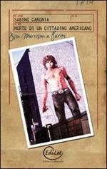 Morte di un cittadino americano. Jim Morrison a Parigi