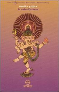 La sala d'attesa - Tanika Gupta - copertina