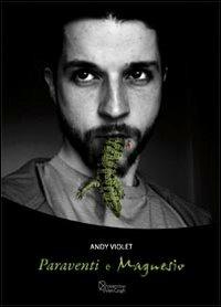 Paraventi e magnesio - Andy Violet - copertina