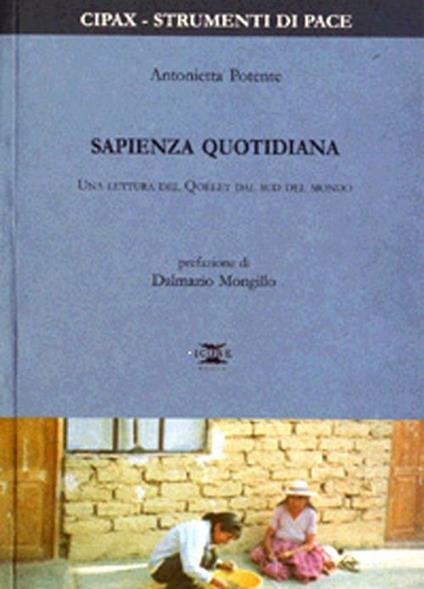 Sapienza quotidiana. Una lettura del Qoèlet dal sud del mondo - Antonietta Potente - copertina