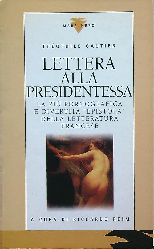 Lettera alla presidentessa. Testo francese a fronte