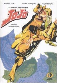 Le bizzarre avventure di Jojo - Hirohiko Araki,Hiroshi Yamaguchi,Mayori Sekijima - copertina