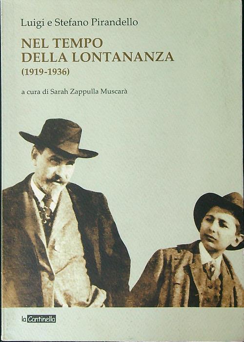 Nel tempo della lontananza (1919-1936)