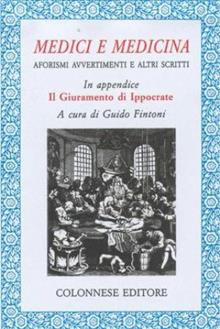 Medici e medicina. Aforismi, avvertimenti e altri scritti