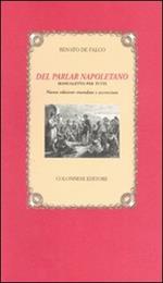 Del parlar napoletano. Manualetto per tutti