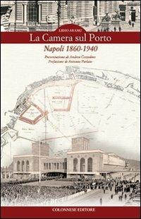 La Camera sul porto