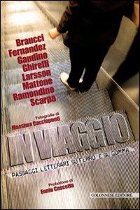 In viaggio. Passaggi letterari su ferro e su gomma. Con DVD - copertina