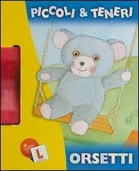 Orsetti. Piccoli e teneri - copertina