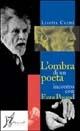 L' ombra di un poeta. Incontro con Ezra Pound - Lisetta Carmi - copertina