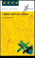 I delitti dell'oro cinese. I casi del giudice Dee