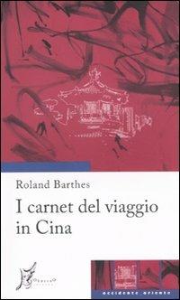 I carnet del viaggio in Cina - Roland Barthes - copertina