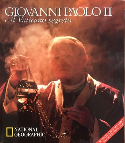 Giovanni Paolo II e il Vaticano segreto - Bart McDowell,James L. Stanfield - copertina