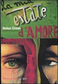 La mia estate d'amore - Helen Cross - copertina