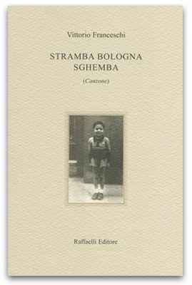 Stramba Bologna sghemba - Vittorio Franceschi - copertina