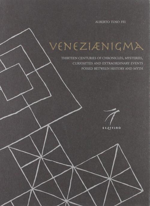 Veneziaenigma. Edizione inglese - Alberto Toso Fei - copertina