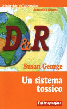 Libro Un sistema tossico Susan George