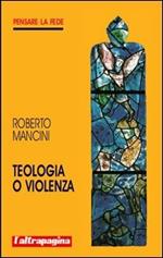 Teologia o violenza