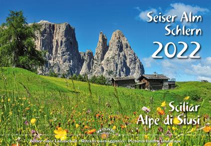 Seiser Alm. Schlern-Alpe di Siusi. Sciliar 2022. Kalender 34x24 cm - Peter Malfertheiner - copertina