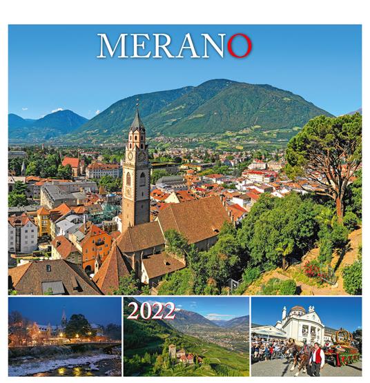 Meran Merano 2022. Postkartenkalender/calendario cartoline da tavolo - Peter Malfertheiner - copertina
