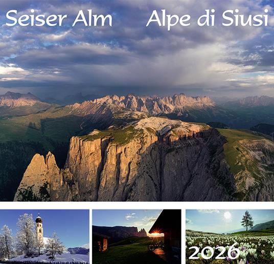Seiser Alm. Schlern Kalender-Alpe di Siusi Sciliar calendario 2026 - copertina