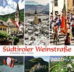Südtiroler Weinstrasse-Strada del vino 2026. Ediz. multilingue
