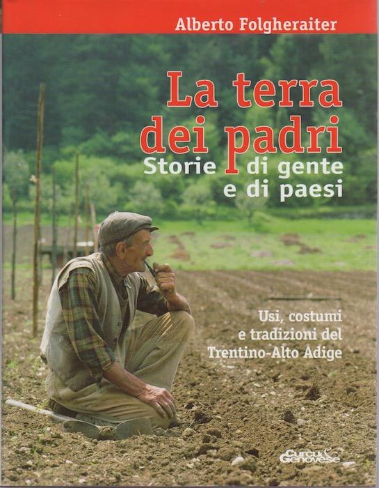 La terra dei padri. Storie di gente e di paesi