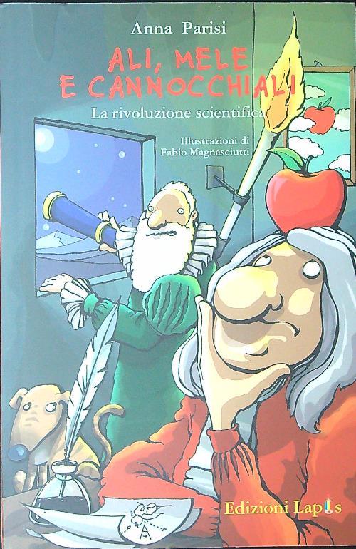 Ali, mele e cannocchiali. La rivoluzione scientifica