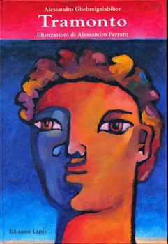 Libro Tramonto Alessandro Ghebreigziabiher , Alessandro Ferraro