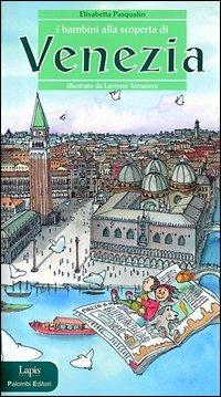 I bambini alla scoperta di Venezia