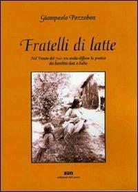 Fratelli di latte - Giampaolo Pozzobon - copertina