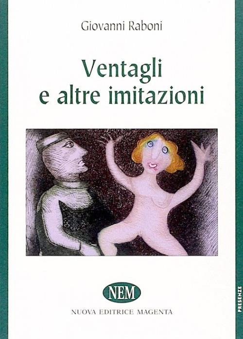 Ventagli e altre imitazioni - Giovanni Raboni - copertina