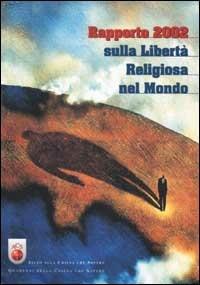 Rapporto 2002 sulla libertà religiosa nel mondo - copertina