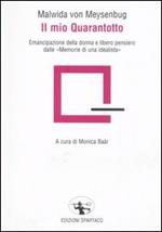 Il mio Quarantotto. Emancipazione della donna e libero pensiero dalle «Memorie di una idealista»