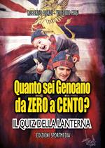 Quanto sei genoano da zero a cento? Il quiz della lanterna