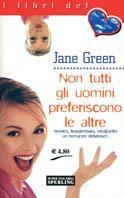 Non tutti gli uomini preferiscono le altre