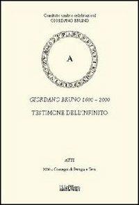 Giordano Bruno 1600-2000. Testimone dell'infinito - copertina